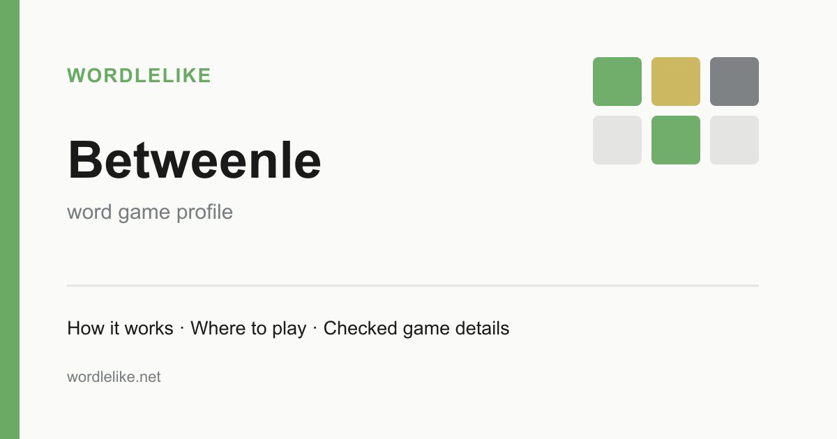 Betweenle game preview
